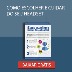 Qual headset escolher Como escolher e cuidar do seu headset